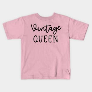 Vintage Queen Antique Thrifting Reseller Cute Kids T-Shirt